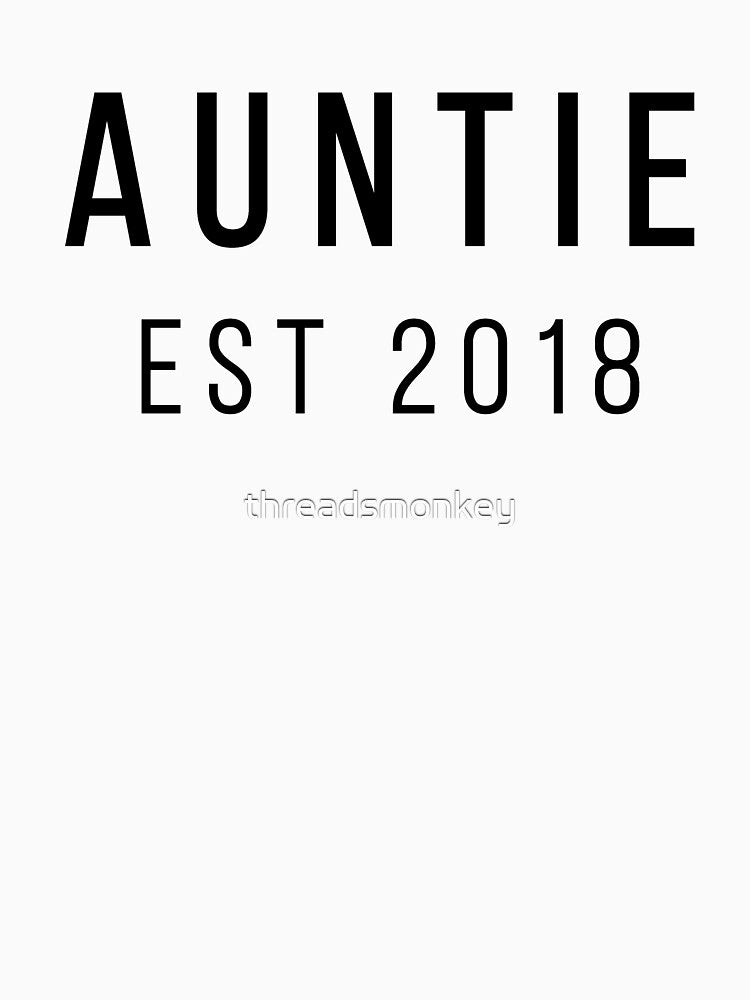 Auntie 2018 Gift for Aunts Auntie by threadsmonkey