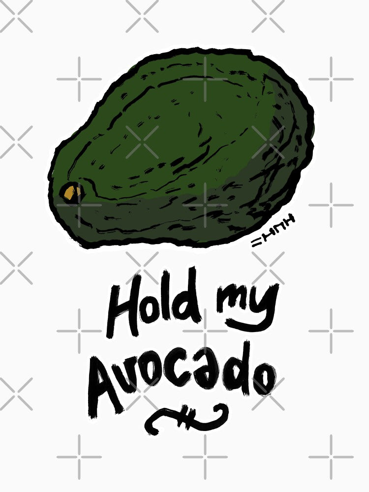 Funny 'Hold My Avocado' Millennial Gifts // Avocado Lover Mug Decor Quote/Phrase with Avocado Illustration and Stylish Font by sketchNkustom