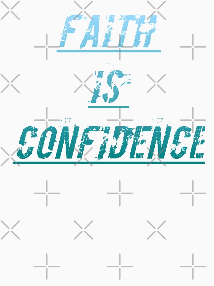 Faith is Confidence by J+J Photography