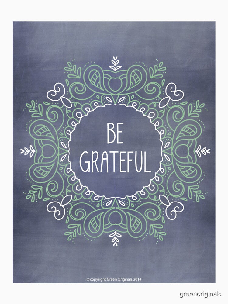 Be Grateful Chalkboard Art by greenoriginals