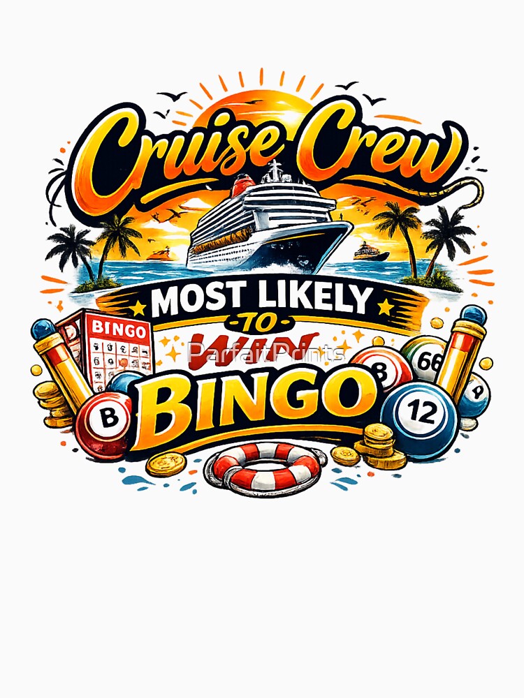 Cruise Crew - Most Likely to Win Bingo - Funny Cruise / Matching Vacation Shirts by ParfaitPrints