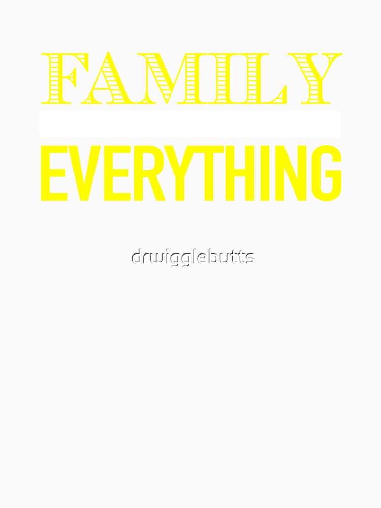 Awesome Family Over Everything Shirt by drwigglebutts