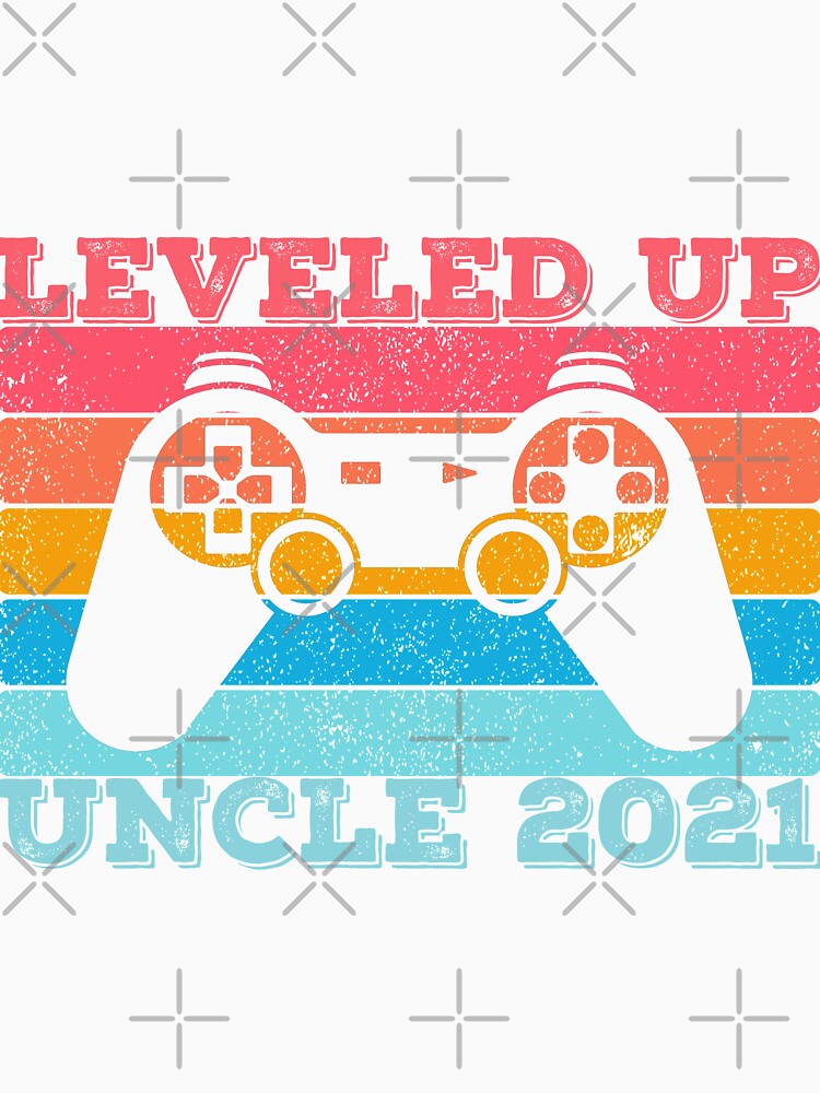 Leveled Up To Uncle 2021 by 74ninetees