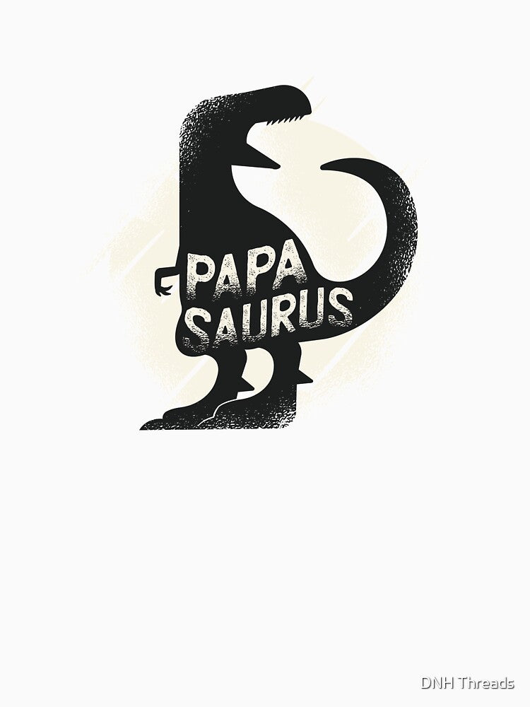 Mens Papasaurus Rex print - Funny Cute Dinosaur Father Gift by DNH Threads