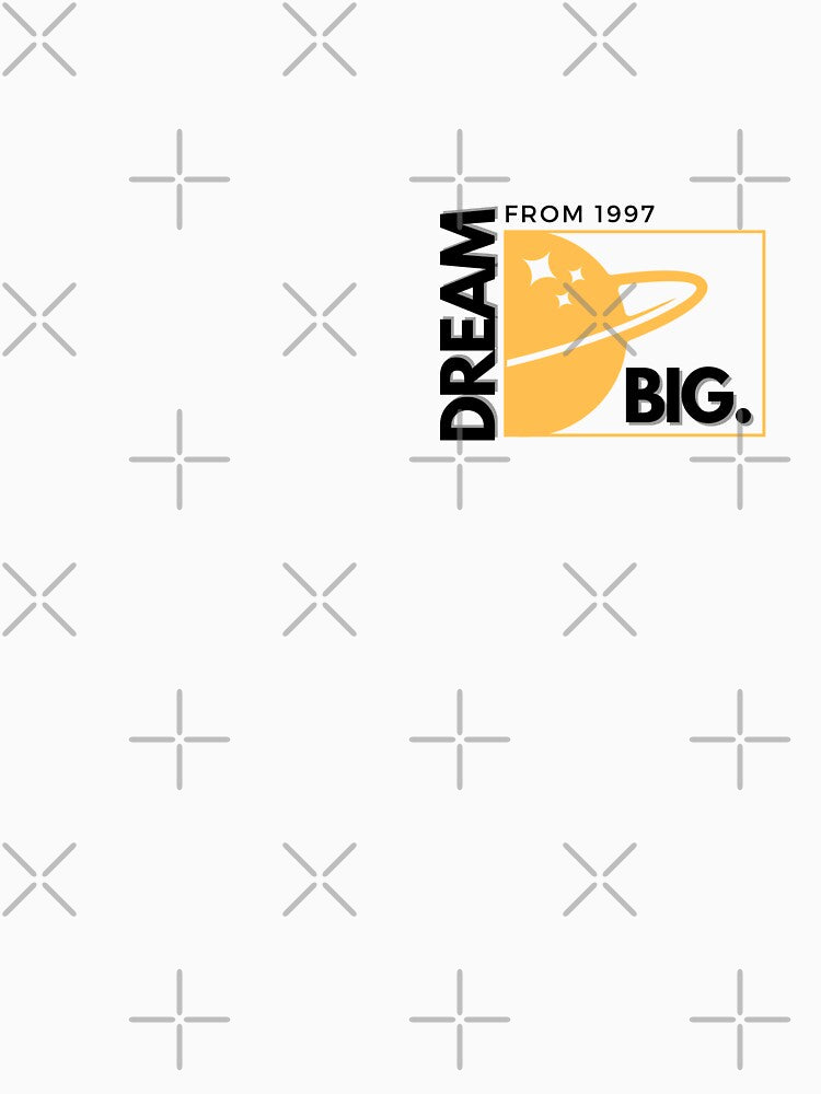DREAM BIG SINCE 1997 by Deckmach