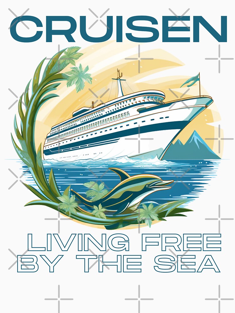 CRUISING LIVING FREE BY THE SEA by PomskysRus