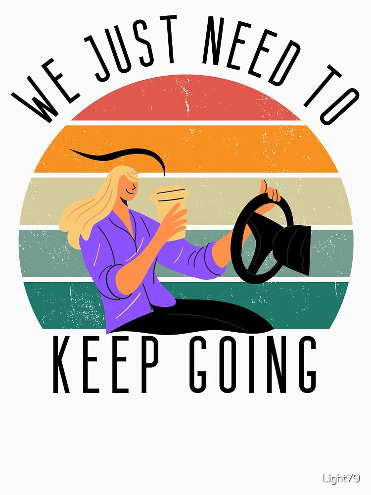 We just need to keep going by Light79