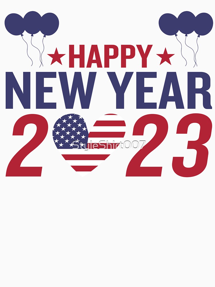 Happy New Year 2023 by StyleShirt007