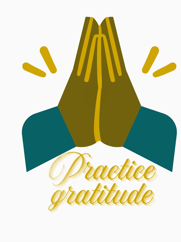Practice gratitude inspirational quote by auraRM studio