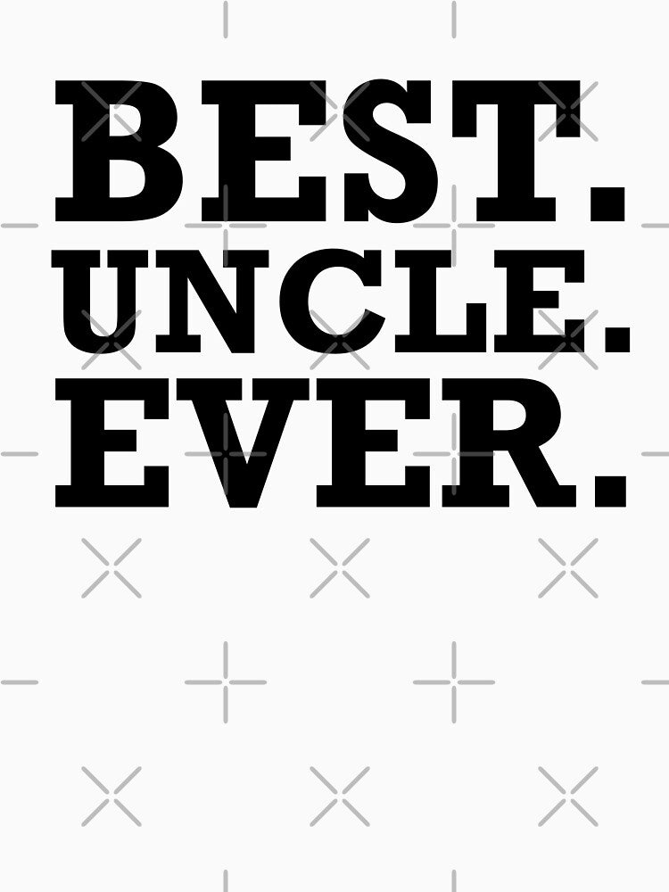 Best uncle ever by House Sparrow