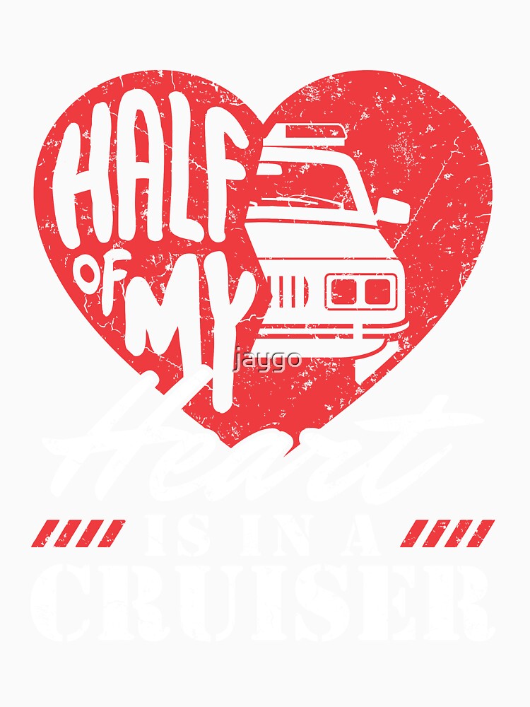 Police Wife Girlfriend Half Of My Heart Is In A Cruiser by jaygo