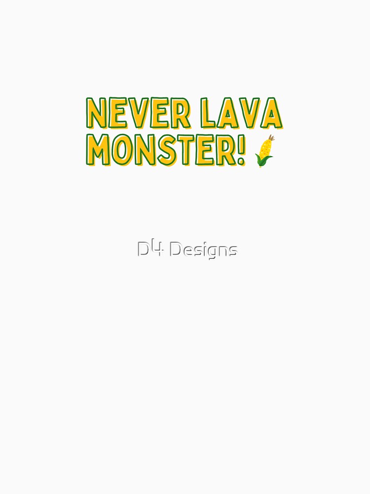 Corn Kid Never lava monster! by D4 Designs