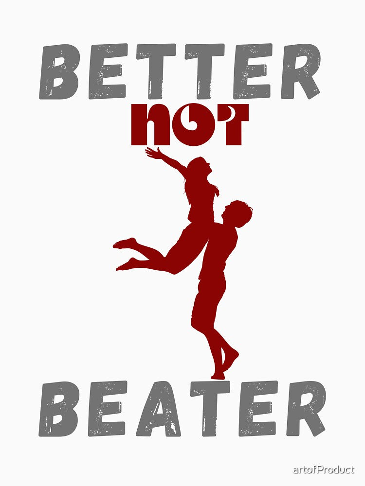 better not beater wife by artofProduct