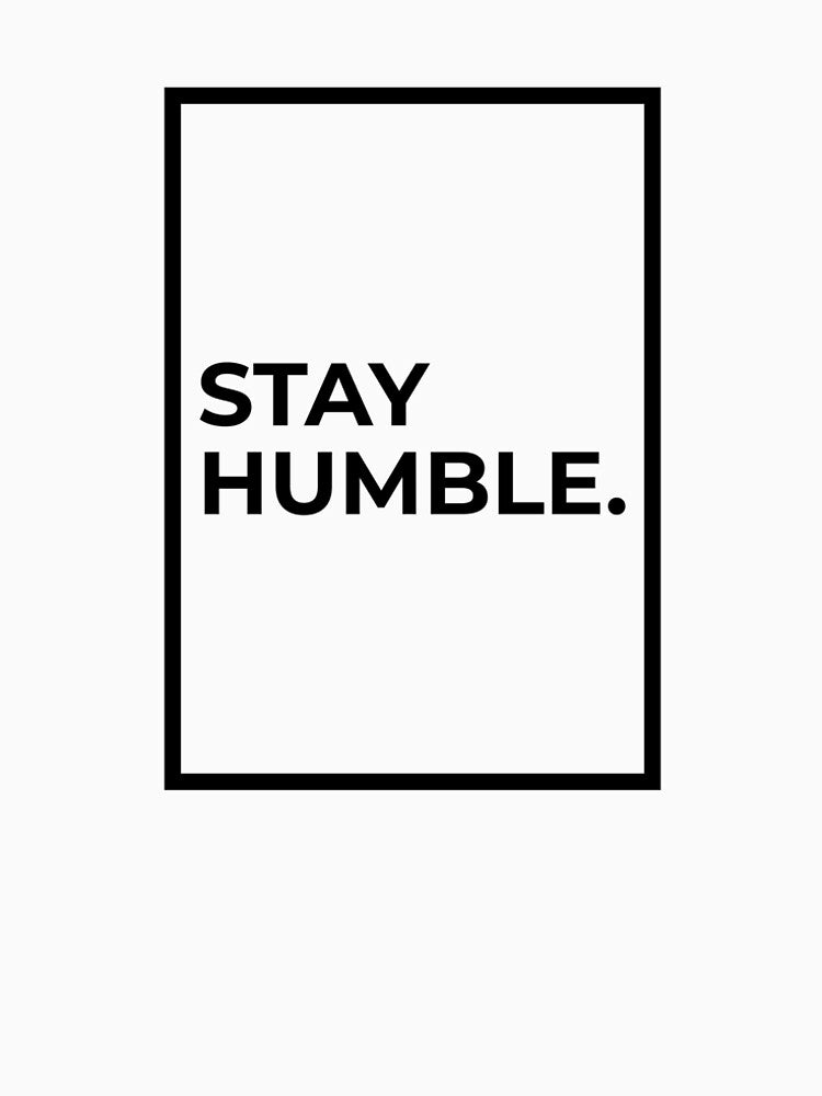 Stay Humble by Muslimory