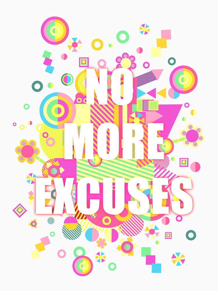No More Excuses by shinevideo
