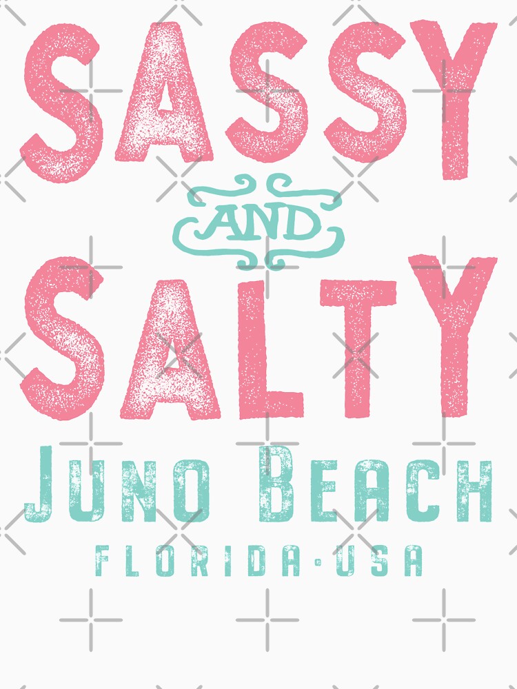Juno Beach Florida Sassy and Salty by Futurebeachbum
