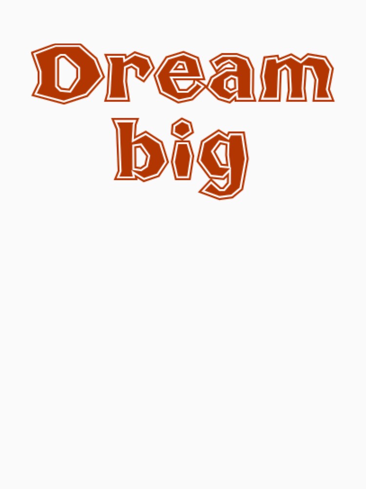 Dream big by OxiSkor
