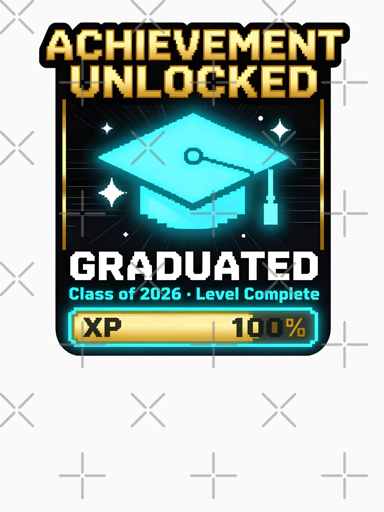 achievement unlocked  - class of  2026 by VYRON STUDIO