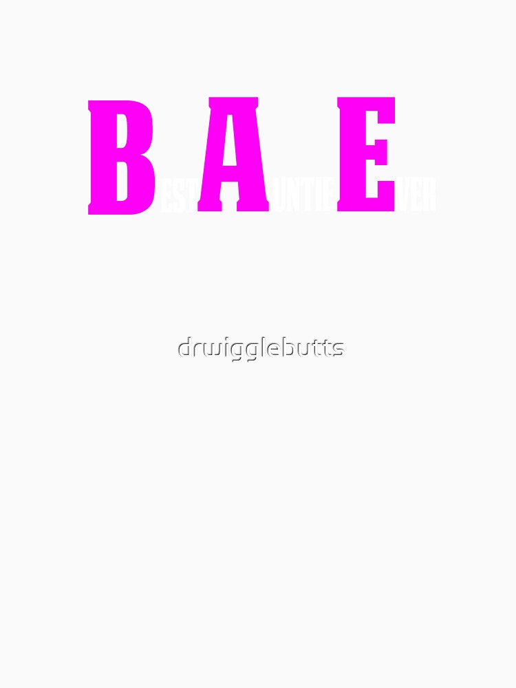 Funny Aunt Design BAE by drwigglebutts