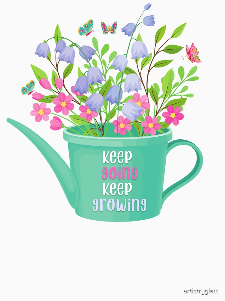 Keep Going Keep Growing Floral Watering Can by artistryglam