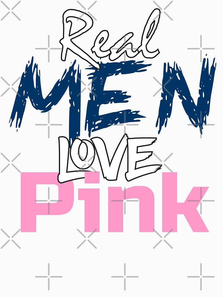 funny sayings Real Men Love Pink, pink lover by boujidi