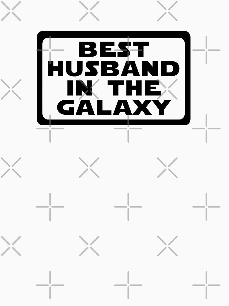 The best husband in the galaxy by teesfineart