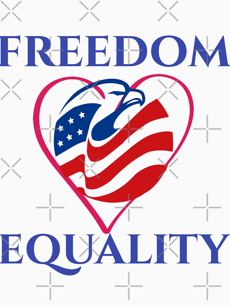 Freedom, equality - Independence Day. by Creative128
