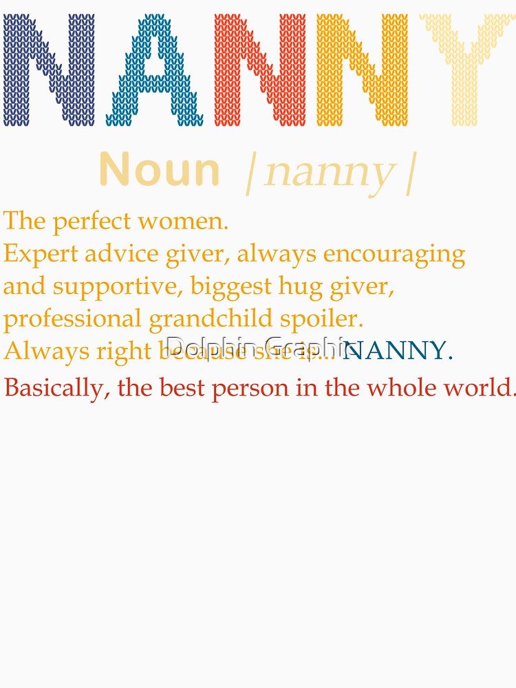 Nanny Definition Perfect Women Gift by Dolphin Graphic