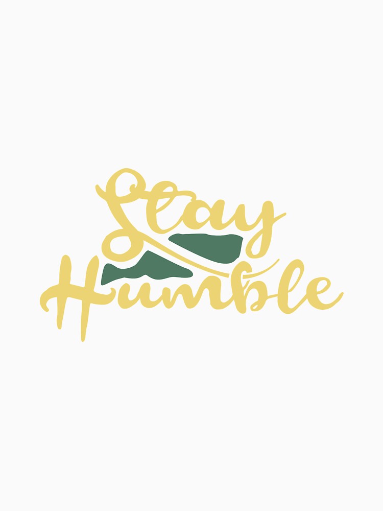 Stay Humble by -Dominik-