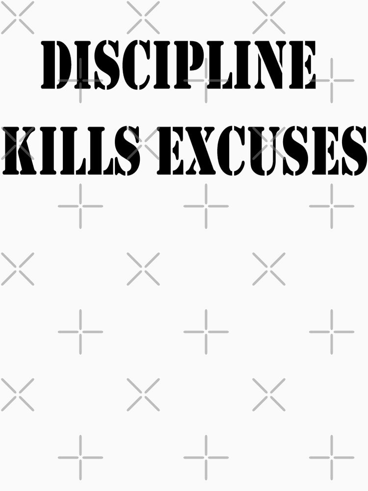 Discipline Kills Excuses by MINSET WEAR ® – Born from Mindset, Built on Discipline.