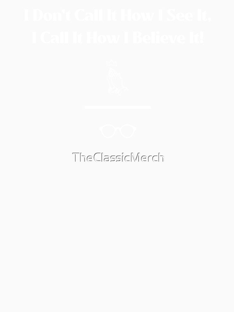 Faith Tshirt by TheClassicMerch