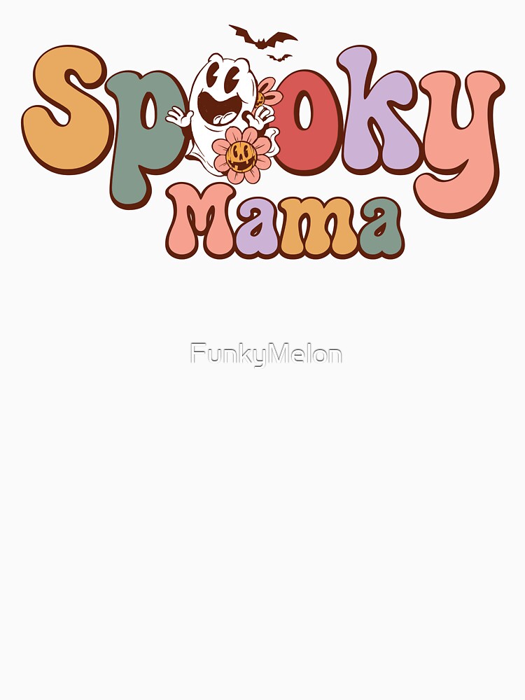 Spooky mama design by FunkyMelon