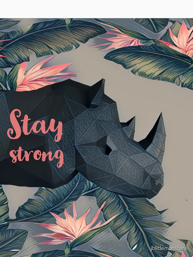 Stay strong by jblittlemonsters