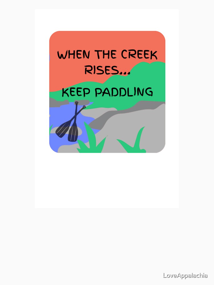 When the Creek Rises by LoveAppalachia