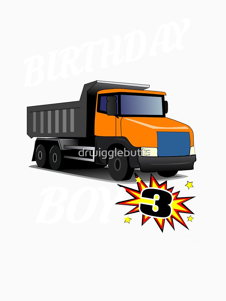 3 Years Old Birthday Design Dump Truck GifDesign by drwigglebutts