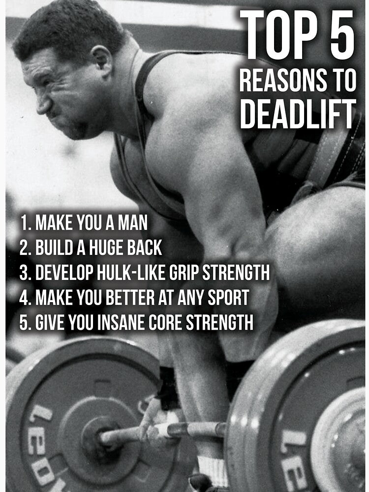 Top 5 Reasons To Deadlift by superfitstuff