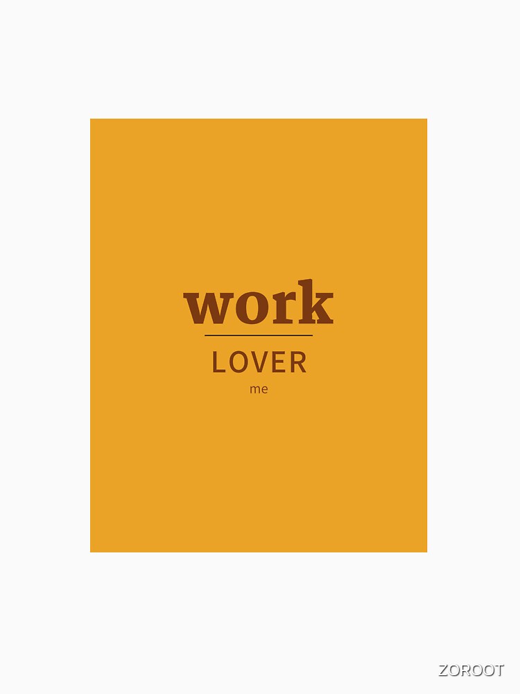hardworker by ZOROOT
