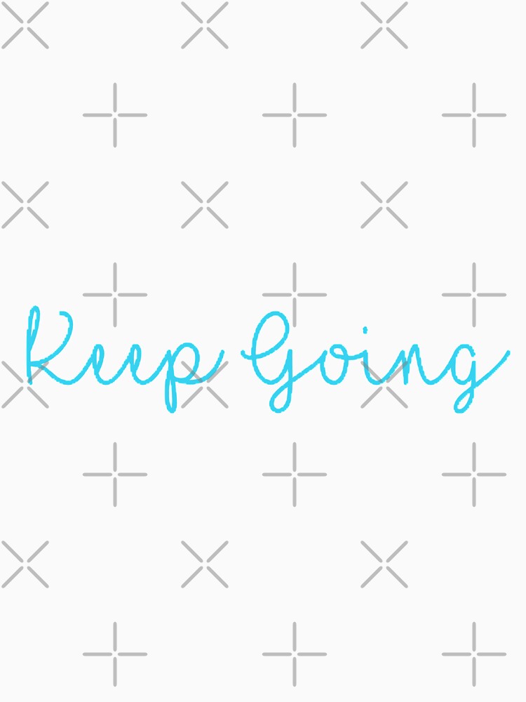 keep going by chloekari