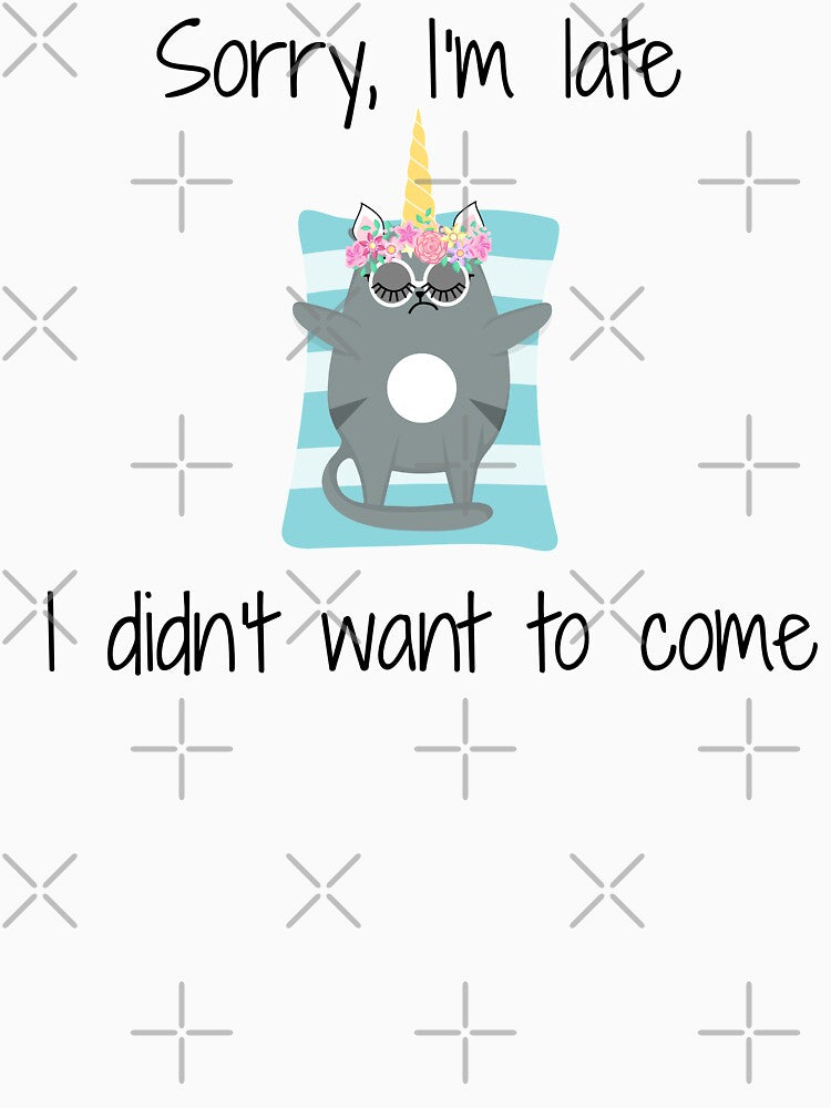 Sorry I'm Late, I didn't want to come by Auntieck
