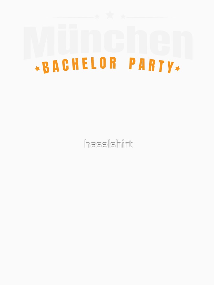 Bachelor Party Shirt München Pre Wedding Celebration Tee by haselshirt