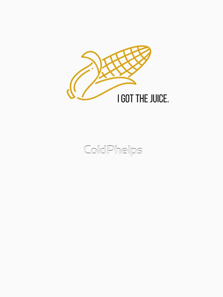 It's Corn! I Got The Juice Funny Simple Light Tshirt Tiktok Trendy by ColdPhelps