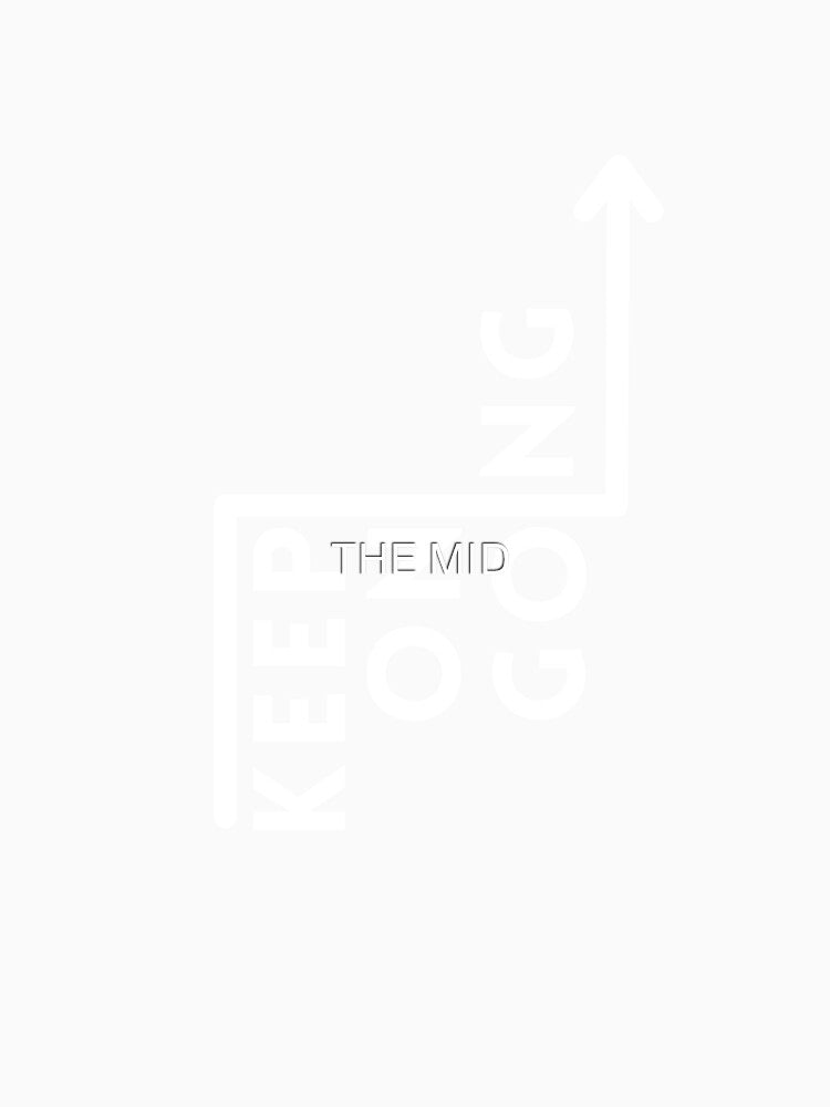 Keep on going by THE MID