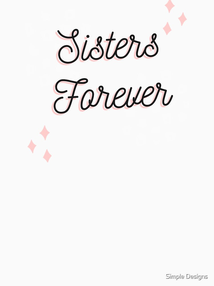 Sisters Forever, Sister's Day by aivincible