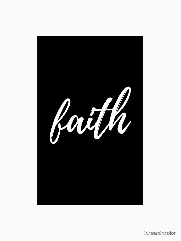 FAITH by idreamincolor
