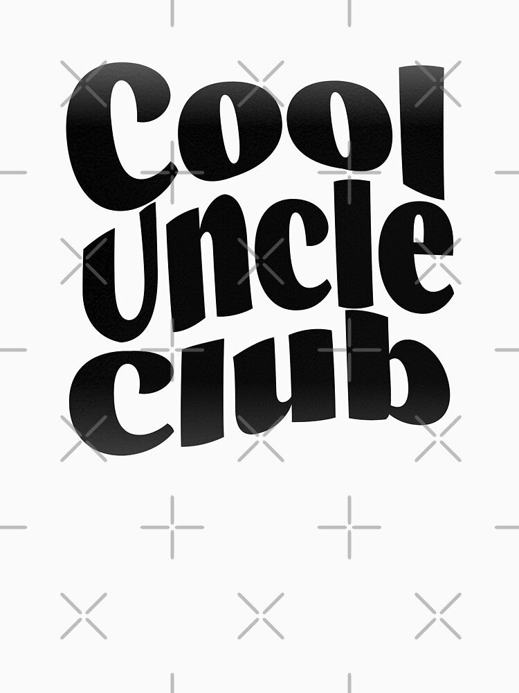 Cool Uncle Club best uncle in the world birthday by LayersDesign