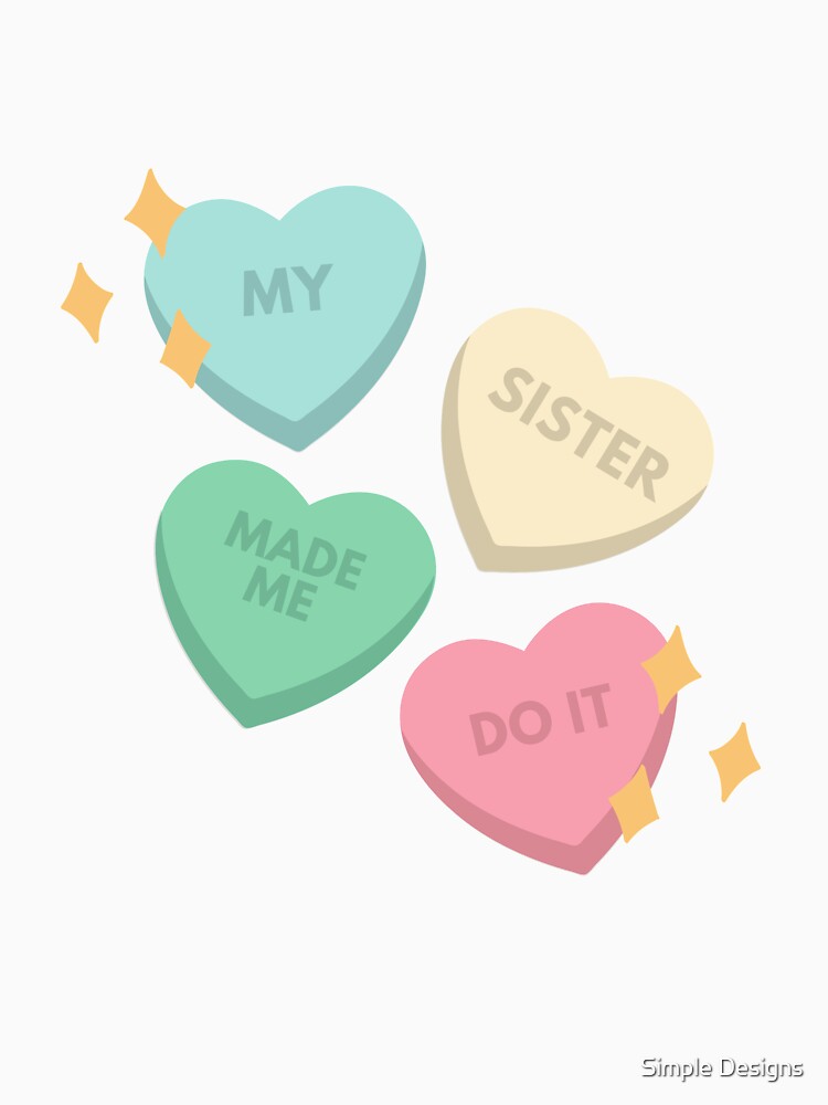 My Sister Made Me Do It, Sister's Day Black by aivincible