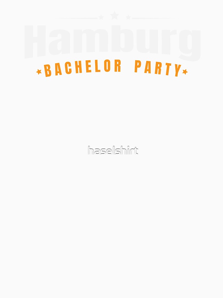 Bachelor Party Shirt Hamburg Pre Wedding Celebration Tee by haselshirt