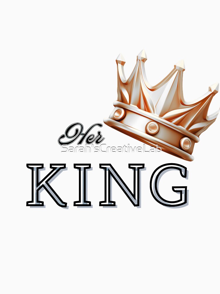 Her King – Couple Love Typography by Sarah'sCreativeLab