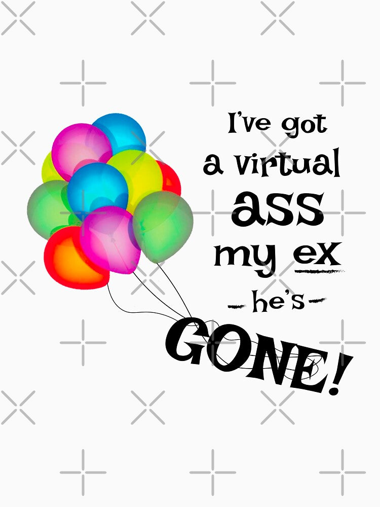 I've Got A Virtual Ass My ex He's Gone Shirt - Happy Divorce Shirt - Happy Split Up Shirt - Happy Divorce tshirt - Divorce Mug by happygiftideas