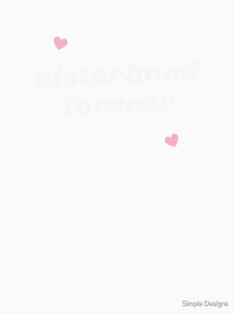 Sisterhood forever, Sister's Day Black by aivincible